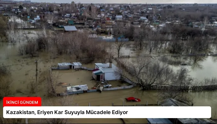 Kazakistan, Eriyen Kar Suyuyla Mücadele Ediyor