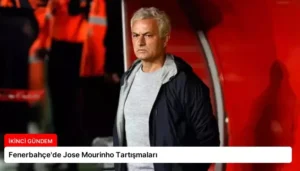 Fenerbahçe’de Jose Mourinho Tartışmaları