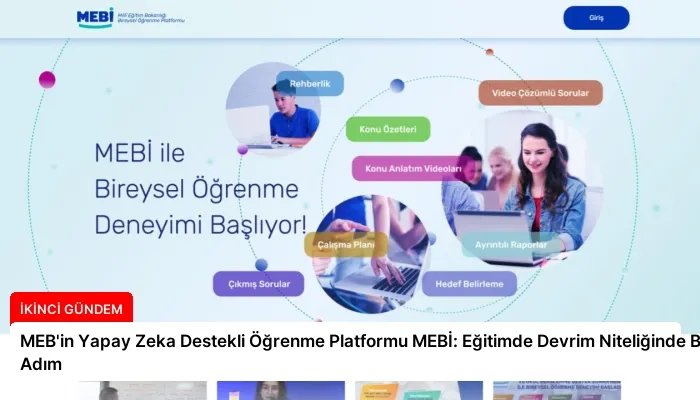 MEB’in Yapay Zeka Destekli Öğrenme Platformu MEBİ: Eğitimde Devrim Niteliğinde Bir Adım