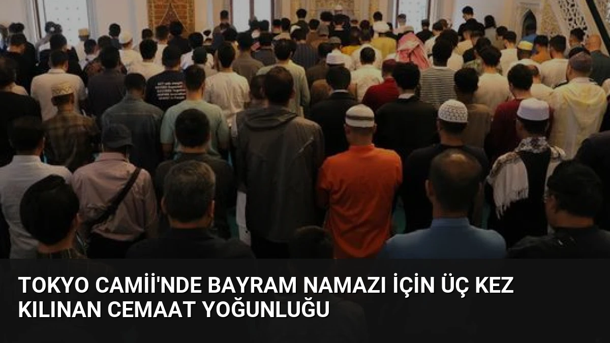 Tokyo Camii’nde Bayram Namazı İçin Üç Kez Kılınan Cemaat Yoğunluğu