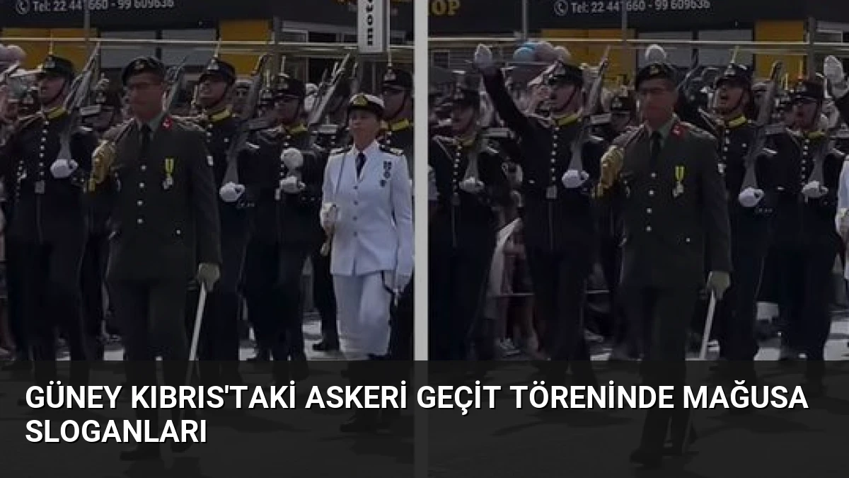 Güney Kıbrıs’taki askeri geçit töreninde Mağusa sloganları