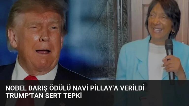 Nobel Barış Ödülü Navi Pillay’a Verildi Trump’tan Sert Tepki