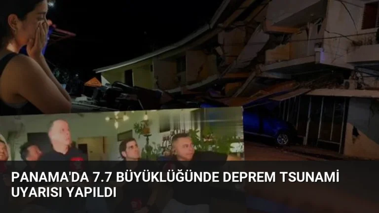 Panama’da 7.7 büyüklüğünde deprem tsunami uyarısı yapıldı
